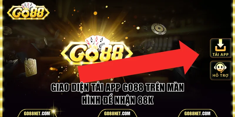 Hướng dẫn cài đặt ứng dụng Go88 nhận 88K