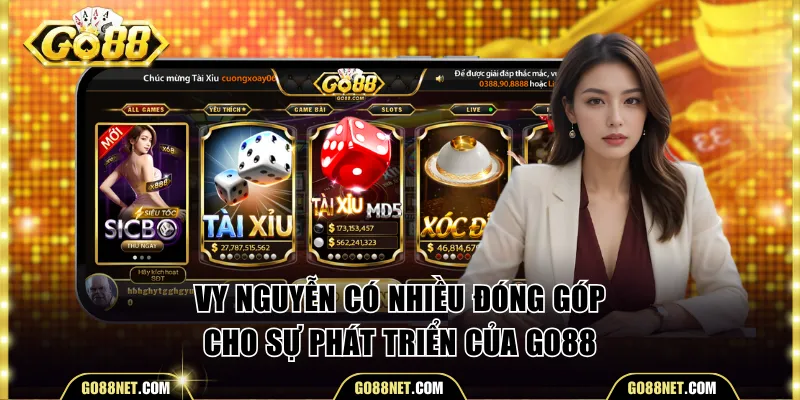 Vy Nguyễn có nhiều đóng góp cho sự phát triển của cổng game